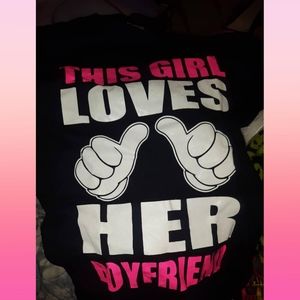 This girl loves her boyfriend t-shirt